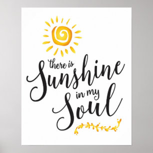 Affiches Sunshine in my Soul Art Print