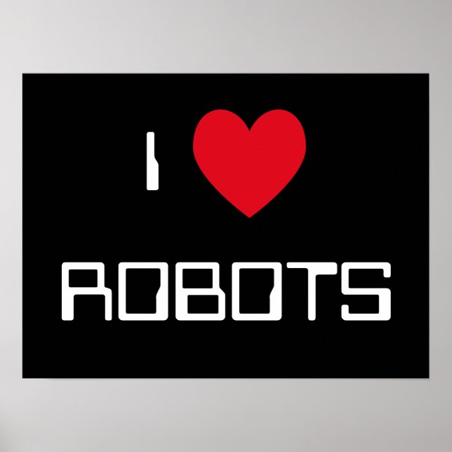Affiches SYMBOLE I Love Robots (Devant)