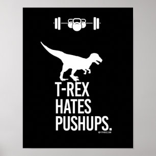 Affiches T-Rex déteste des pousées --    Humour s'exerçant