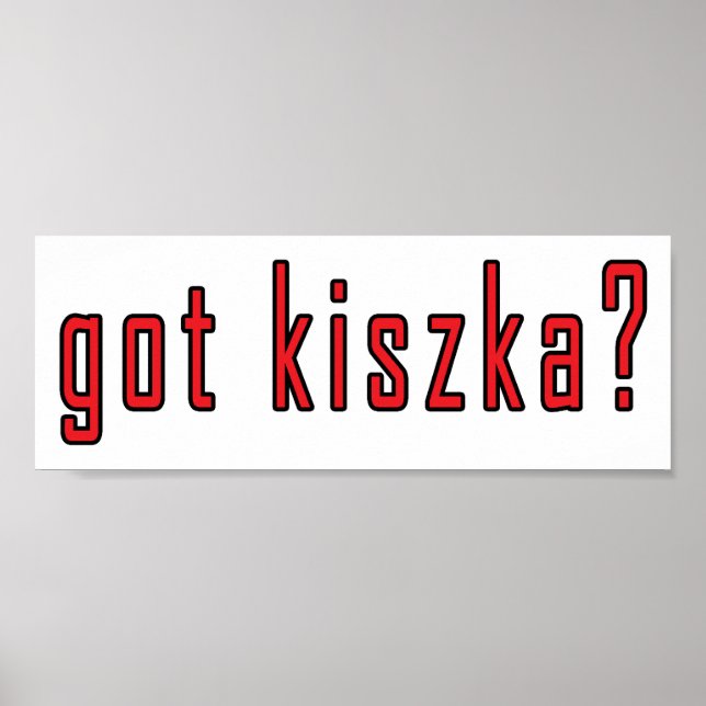 Affiches t'as du kiszka ? (Devant)