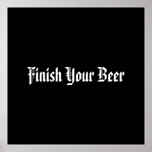 Affiches Terminez votre bière