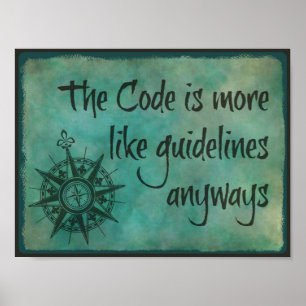 Affiches The Code is More Like Guidelines Anyways