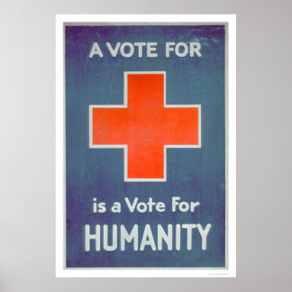 Affiches The Red Cross is a Vote for Humanity (US00102)