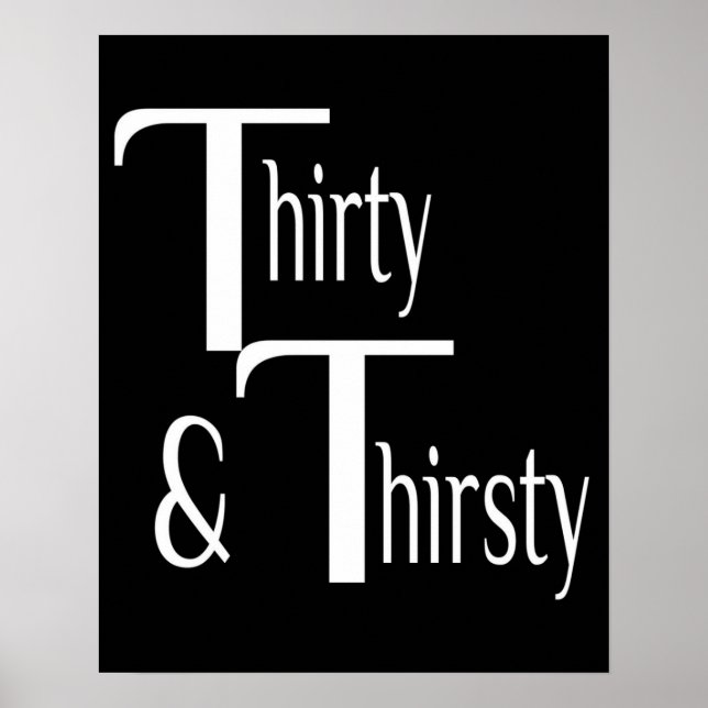 Affiches Thirty and Thirsty (Devant)