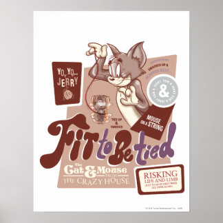 Affiches Tom et Jerry Fit To Be Lied