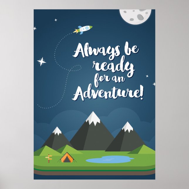 Affiches Toujours prêt pour une aventure ! Nurserie & Enfan (Devant)