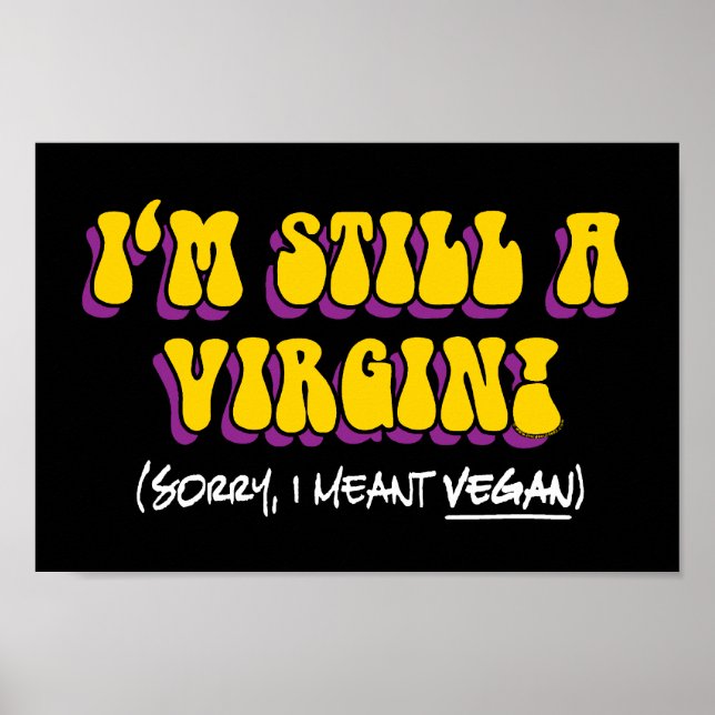 Affiches Toujours Vierge - Je voulais dire végane ! Drôle v (Devant)
