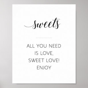 Affiches Tout ce dont vous avez besoin est Love Sweet Love 
