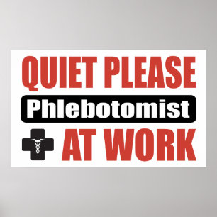 Affiches Tranquillité svp Phlebotomist au travail