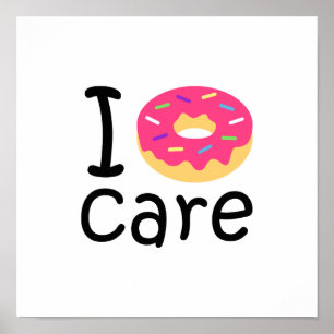 Affiches Trendy I Donut Care phrase amusante citation émoji