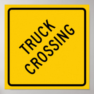 Affiches Truck Crossing Highway Sign