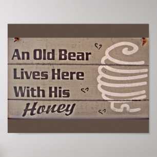 AFFICHES UN VIEUX OURS ET SON MIEL VIVENT ICI MARIAGE AMUSA