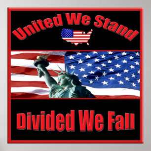 Affiches United We Stand Divided We Fall