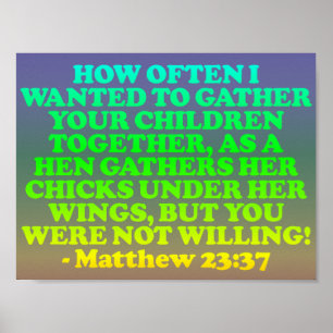 Affiches verset biblique de Matthew 23:37.