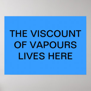 AFFICHES VICOMTE OF VAPOURS