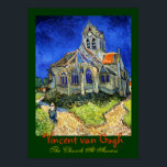 Affiches Vincent van Gogh : L'Eglise d'Auvers<br><div class="desc">L'église d'Auvers par Vincent Van Gogh, huile. Au Musée D'Orsay, Paris, France. Photo prise sur place par Minerva Bloom. Avec l'autorisation de reproduire cette image du Musée d'Orsay : Denise Faife Documentation du musée d'Orsay. Poster de Minerva Bloom. CUSTOMISEZ IT : choisissez votre taille, changez la couleur de la bordure...</div>