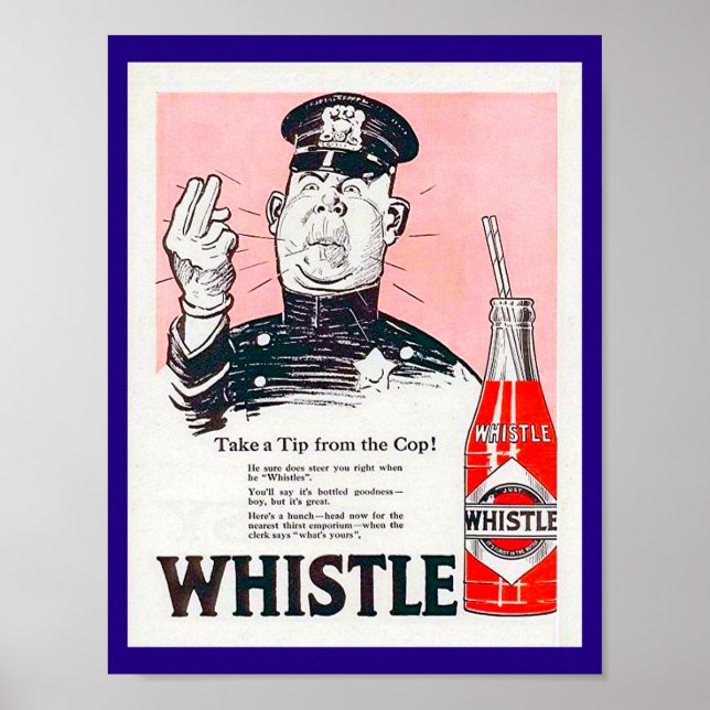 Affiches Vintage Whistle Soda Annonce 1920 avec policier (Devant)
