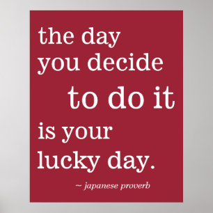 Affiches Votre Jour de Chance Proverbe Inspirant Inspiratio