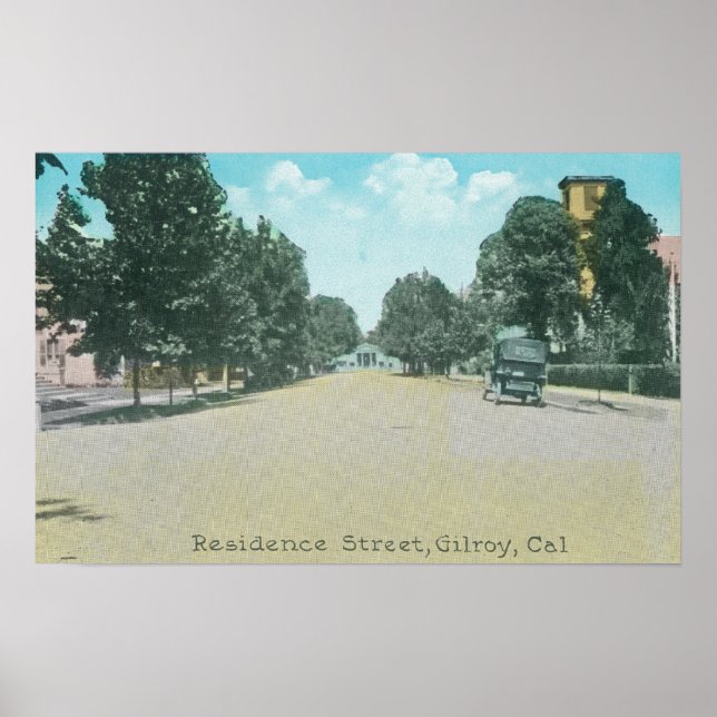 Affiches Vue d'une rue de résidenceGilroy, CA (Devant)