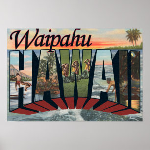 Affiches Waipahu, Hawaii - Scènes de grandes lettres