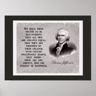 Affiches We Hold These Truths -- Thomas Jefferson Quote