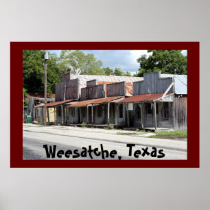 Affiches Weesatche le Texas plus de 150 années !