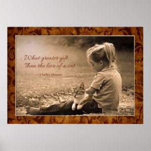Affiches What greater gift than the love of a cat.