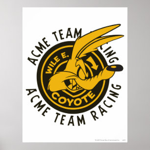 Affiches WILE E. COYOTE™ Équipe de course ACME