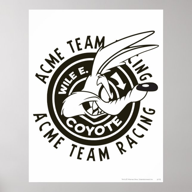 Affiches WILE E. COYOTE™ Équipe de course Acme N/B (Devant)
