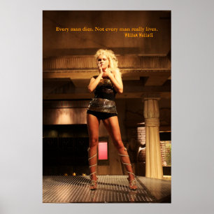 Affiches William Wallace Quote - Every Man Dies...