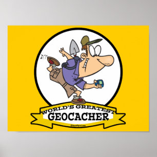 AFFICHES WORLDS GREATEST GEOCACHER MEN CARTOON