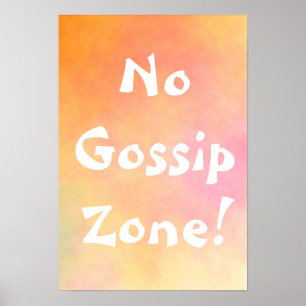 Affiches Zone Orange No Gossip
