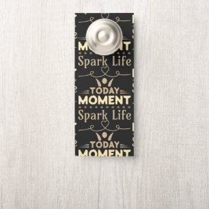 Affichette De Porte Aujourd'hui Moment, la vie étincelante