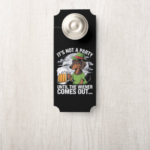 Affichette De Porte C'est Pas Une Fête Tant Que Dachshund Bière Irland