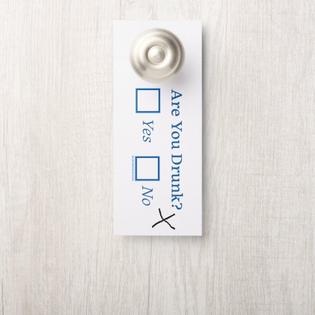 Affichette De Porte Cochez les cases SlipperyJoe's Are You Drunk marte (Sur le bouton)