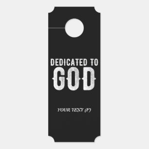 AFFICHETTE DE PORTE DÉDIÉ À DIEU COOL PERSONNALISABLE TEXTE BLANC
