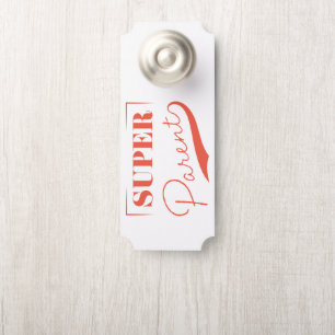 Affichette De Porte Super parent
