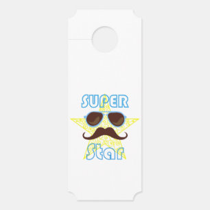 Affichette De Porte Super Star avec lunettes de soleil et moustache