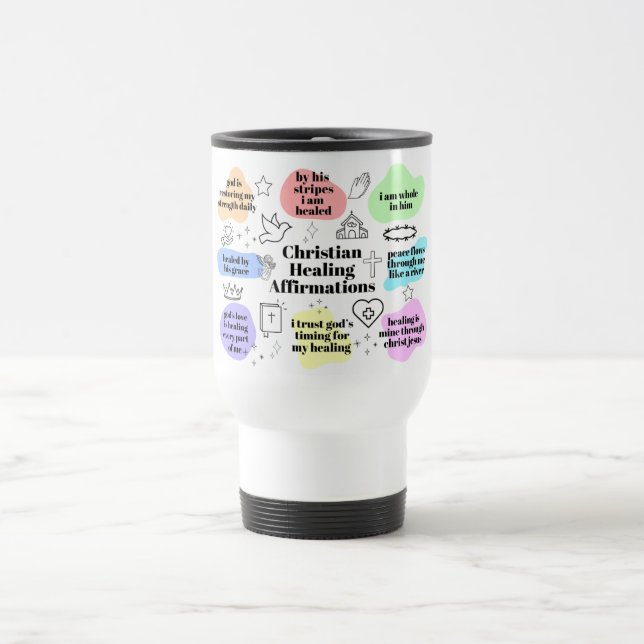 Affirmations de guérison chrétienne Mug de voyage (Centre)
