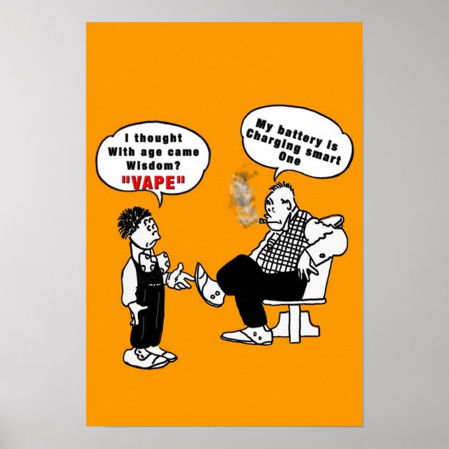 Age Wisdom Vape Funny Poster (Devant)