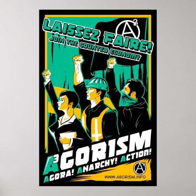 Agorism Propaganda Poster (Devant)
