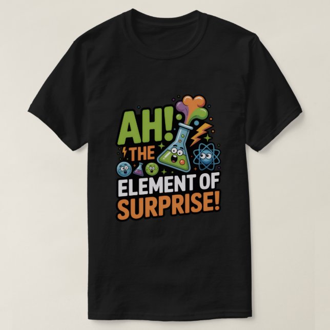 Ah ! Le T-Shirt de l'effet de surprise (Design devant)