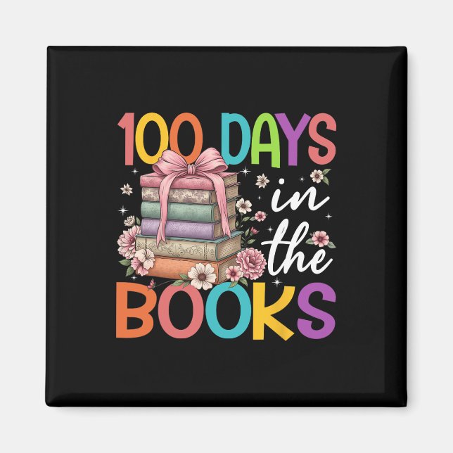 Aimant 100 Jours Dans Les Livres Lecture Fleur Arc Enseig (Devant)