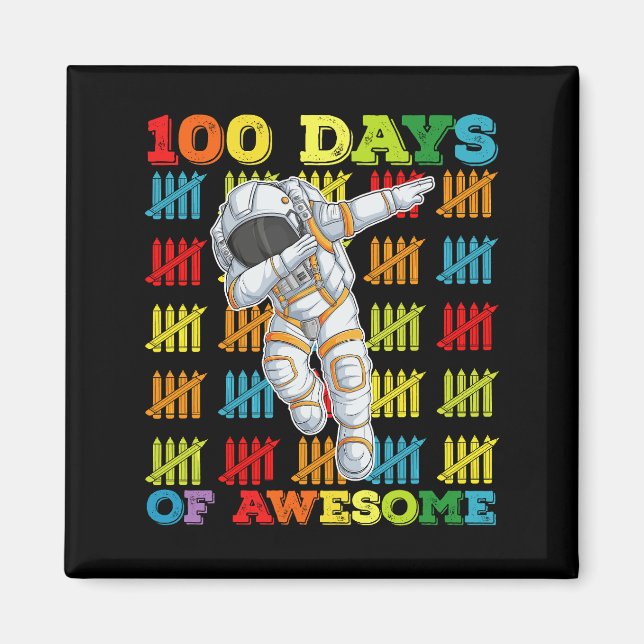 Aimant 100 jours d'astronaute génial 100e jour d'école (Devant)