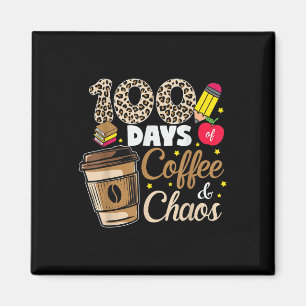 Aimant 100 Jours De Café Chaos Chemise 100E Jour De