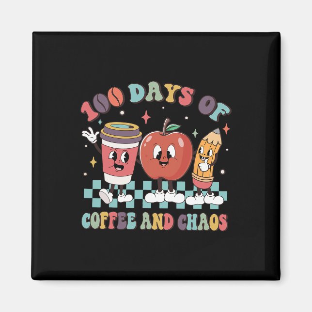 Aimant 100 Jours De Café Et Chaos 100E Jour De L'École T (Devant)
