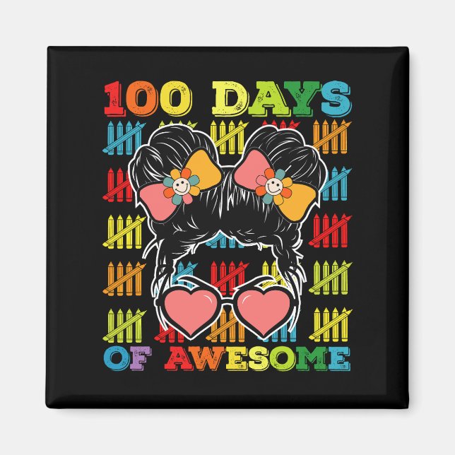 Aimant 100 jours de chignon désordonné génial 100e jour d (Devant)