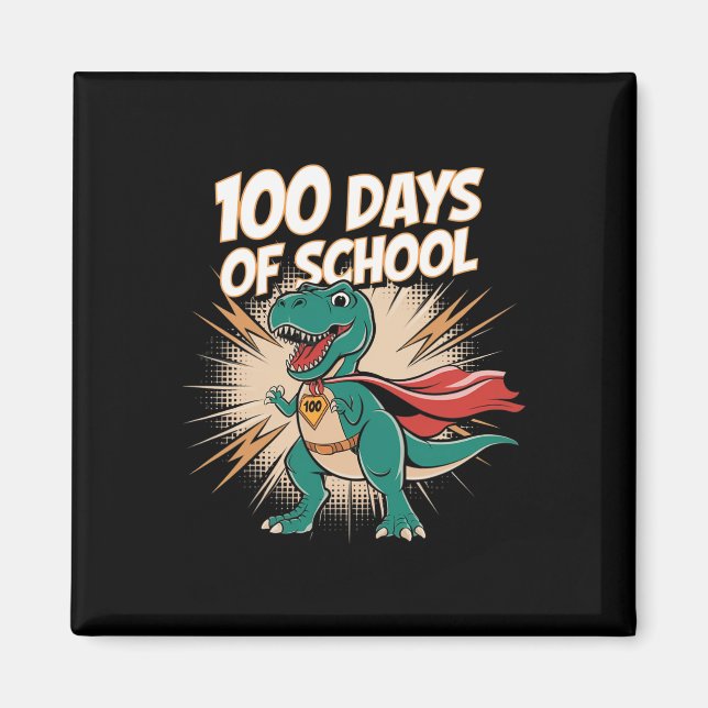 Aimant 100 Jours De L'École Enseignant Dido Héros 100ème  (Devant)