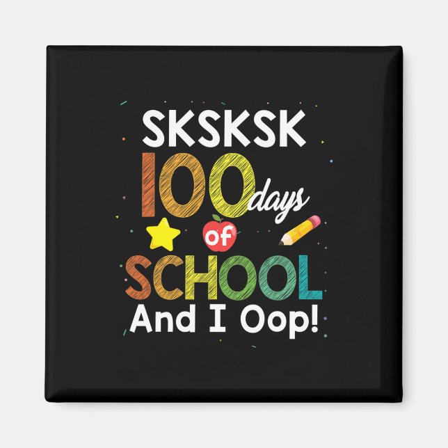 Aimant 100 Jours De L'École Et Je Suis Fun Enseignant Étu (Devant)