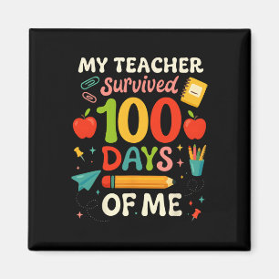 Aimant 100 jours d'école Mon professeur a survécu 100 jou